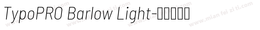 TypoPRO Barlow Light字体转换